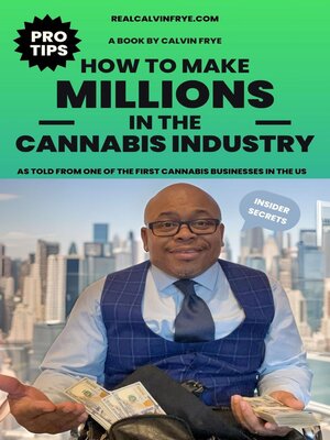 cover image of How to make millions in the cannabis industry
